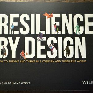 NEW RESILIENCE BY DESIGN: HOW TO SURVIVE AND THRIVE